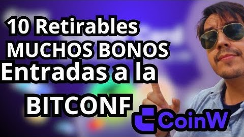 How to EARN 10 withdrawable USDT + BONUSES + BITCONF tickets on Coinw