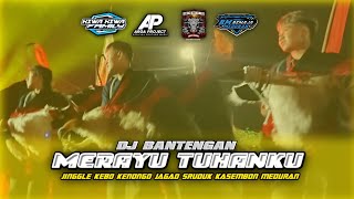 DJ BANTENGAN‼️ Merayu Tuhanku||Jinggle Kebo Kenongo-Kasembon Meduran DJ BANTENGAN‼️ Merayu Tuhanku||Jinggle Kebo Kenongo-Kasembon Meduran