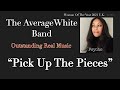 Average White Band    Pick Up The Pieces 1975 - Woman Of The Year 2021 UK (finalist) Reaction