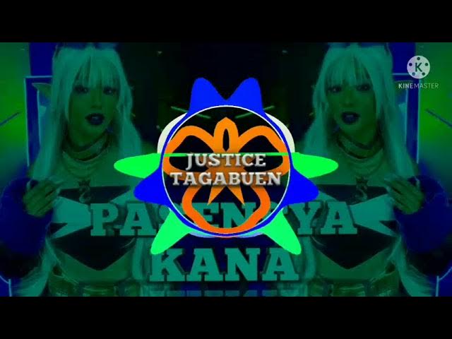 PASENSYA KANA YAYOI (SLOW JAM REMIX) DJ JUSTICE TAGABUEN REMIX SLMCDJ'S