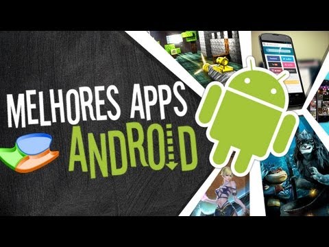 Melhores aplicativos de Android (31/05/2013) - Baixaki