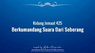 Download Lagu KJ 425 Berkumandang Suara dari Seberang MP3