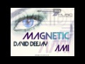 David deejay ft ami  magnetic radio version