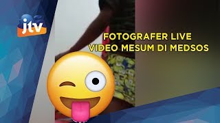 BLITAR - Fotografer Live Video mesum Di Medsos