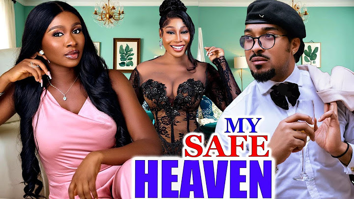 MY SAFE HEAVEN (FULL Movie) Sonia Uche, Bryan Okwara, Pearl Wats 2024 Nollywood Romantic Movie