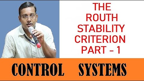 19. The Routh Stability Criterion - Part 1