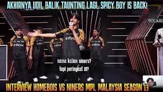 AKHIRNYA UDIL TAUNTING LAGI! TIM LAWAN AUTO GOSONG | INTERVIEW HOMEBOIS VS NINERS