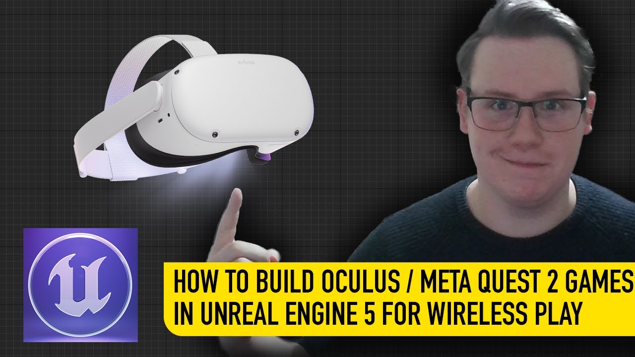 Oculus Rift in Unreal Engine  Unreal Engine 5.1 Documentation