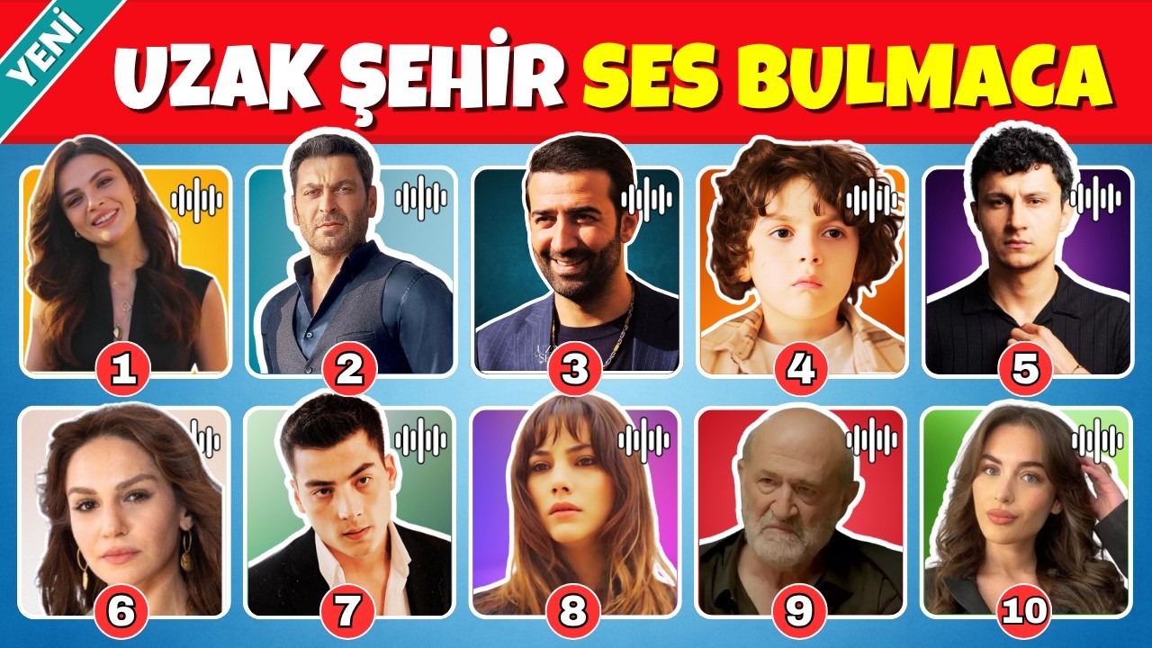 Uzak Şehir SES BULMACA | YENİ 🎤😍 Uzak Şehir Seslerinden Tahmin Et | Uzak Şehir Bilmece Testi
