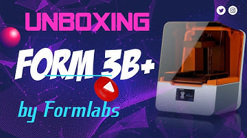 Unboxing #formlabs  Form 3B+ 3D Printer