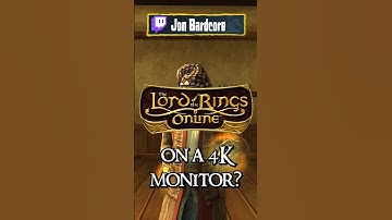 LOTRO In 4K Works?!