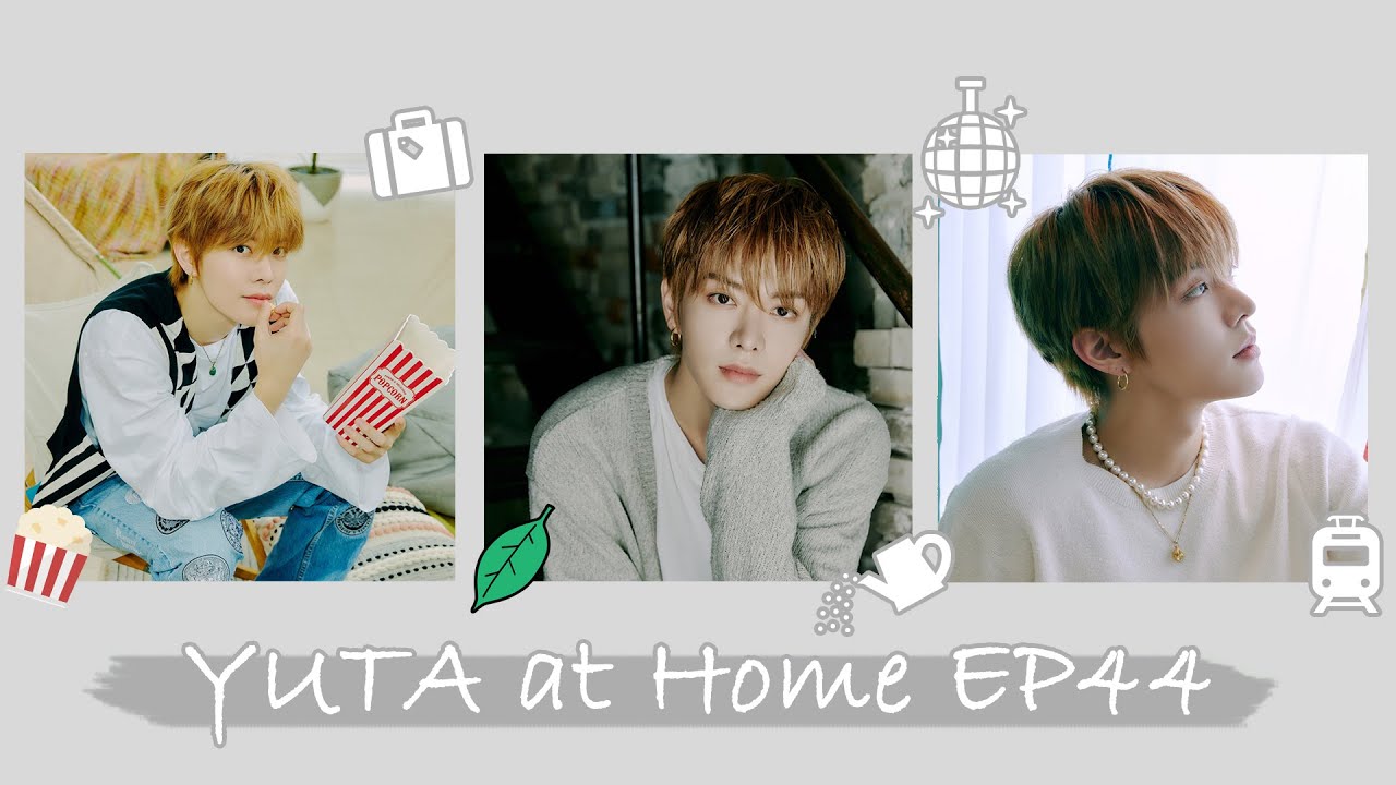 YUTA at Home EP44