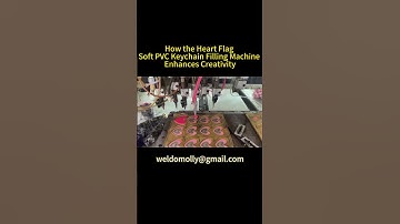 How the Heart Flag Soft PVC Keychain Filling Machine Enhances Creativity
