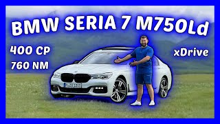 PREZENTARE BMW SERIA 7 (G11) M750Ld xDrive ✈️