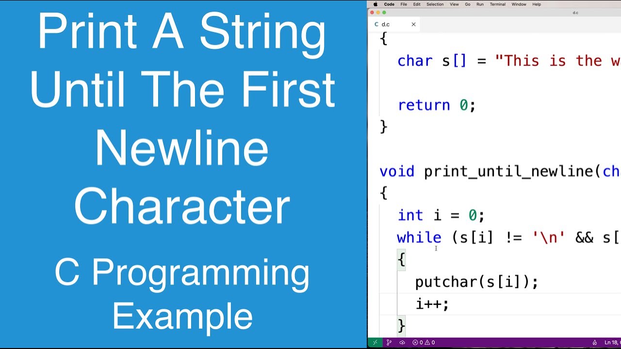 lommetørklæde Klassificer På hovedet af Print A String Until The First Newline Character | C Programming Example -  YouTube