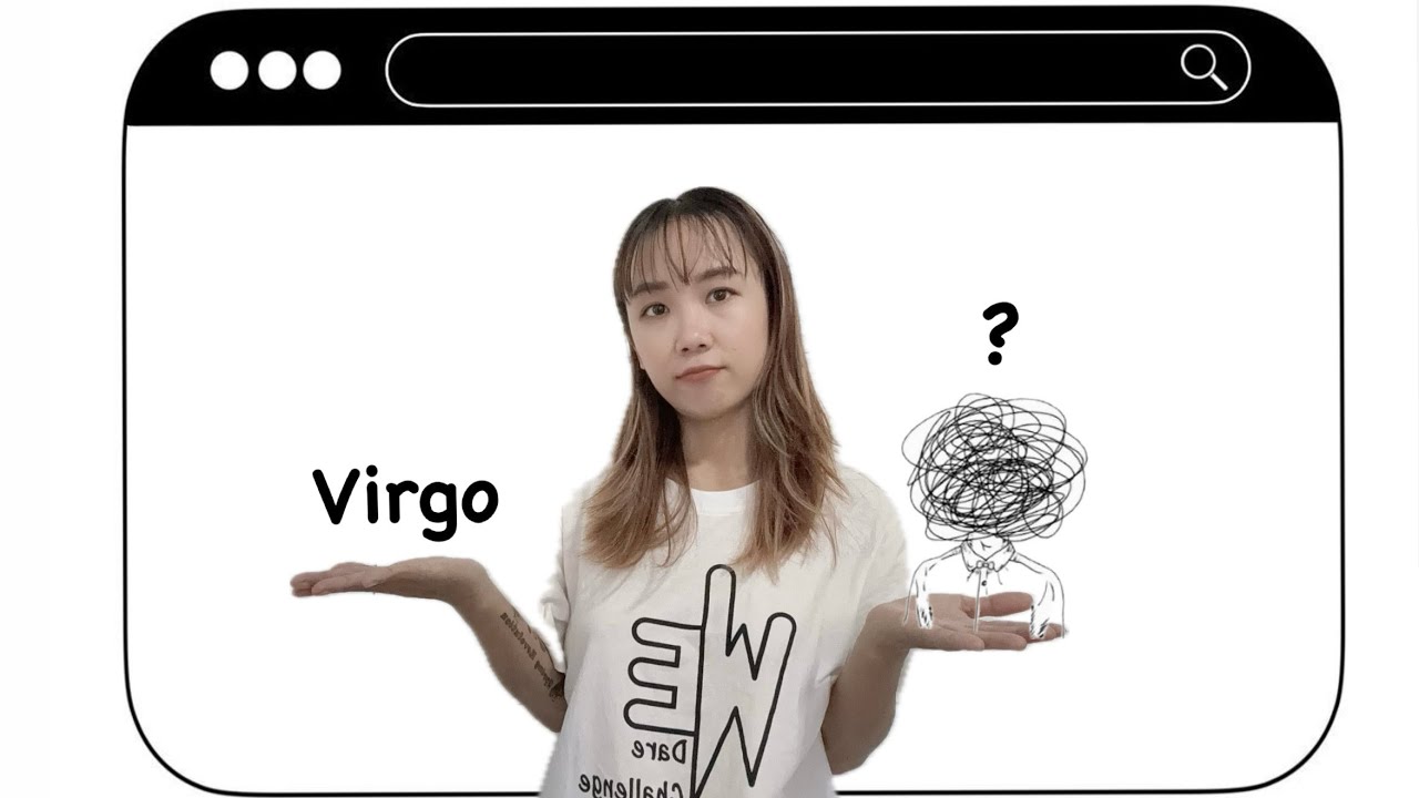 Virgo ရာသီခွင်တွေက တကယ် နားလည်ရခက်လို့လား?