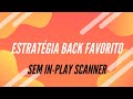 Estratégia Back Favorito (Sem In-Play Scanner)  Bf Bot Manager