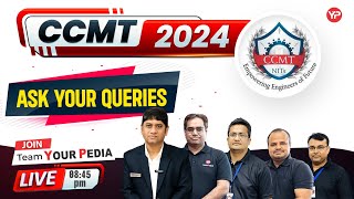 CCMT 2024 Live session | ask your Queries with YP mentors