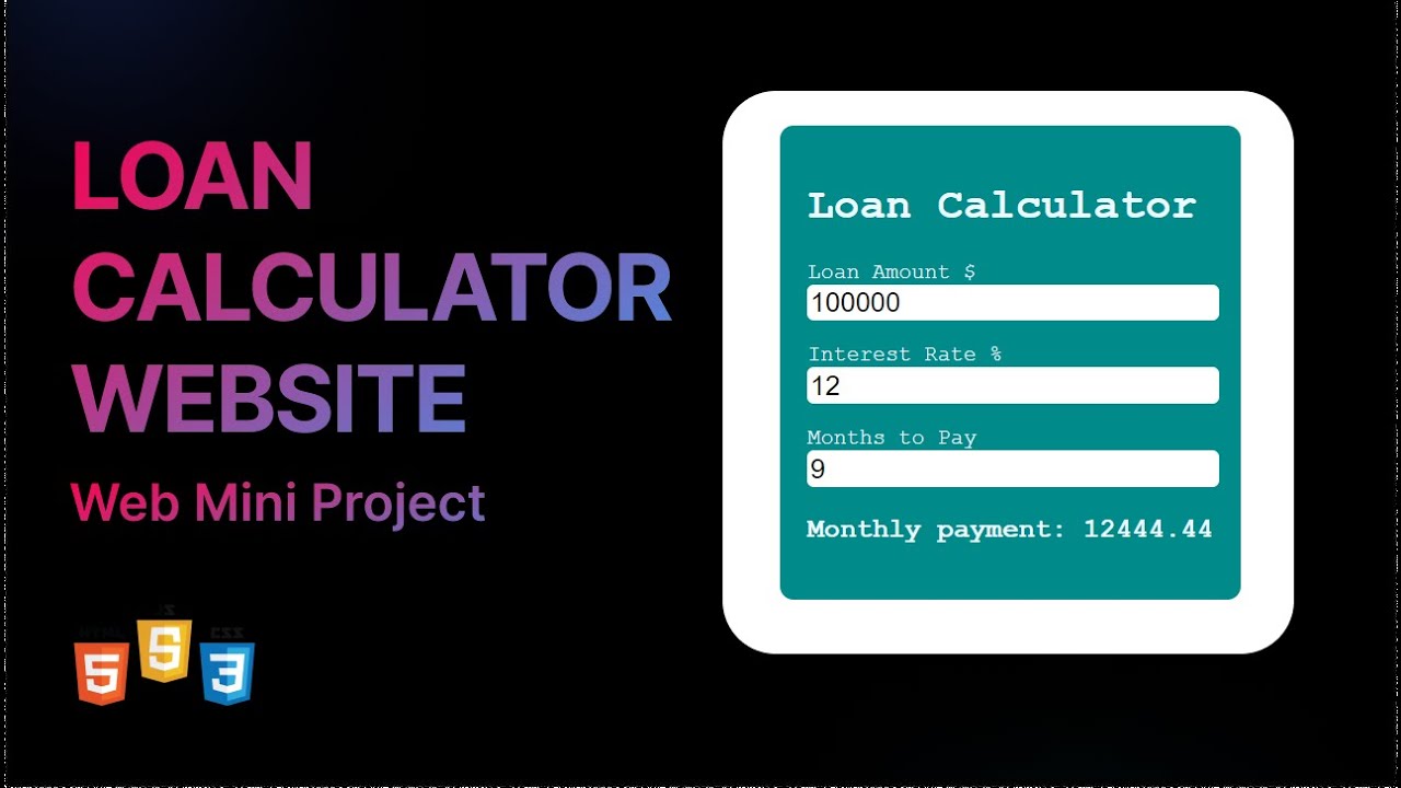 Loan Calculator Website using HTML CSS JS | Full Tutorial with Source ...