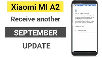 MI A2 receive another september OTA update
