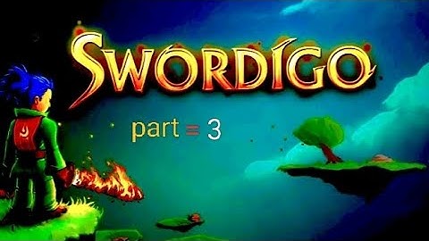 Swordigo - Gameplay Walkthrough Part 3 🎮🎯 gameplay in android phone 📱