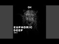 Euphoric Deep