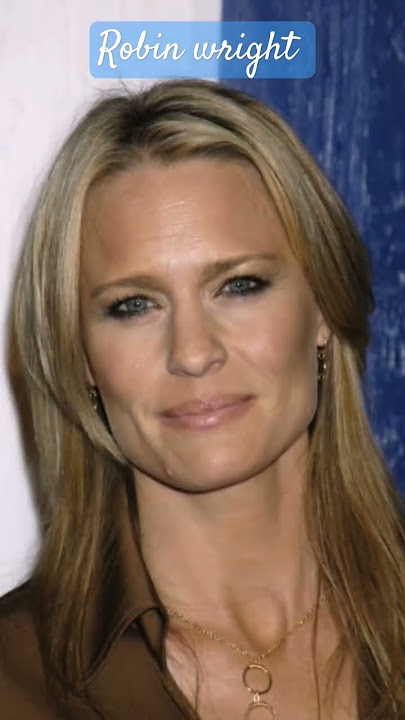 robin wright ( évolution)
