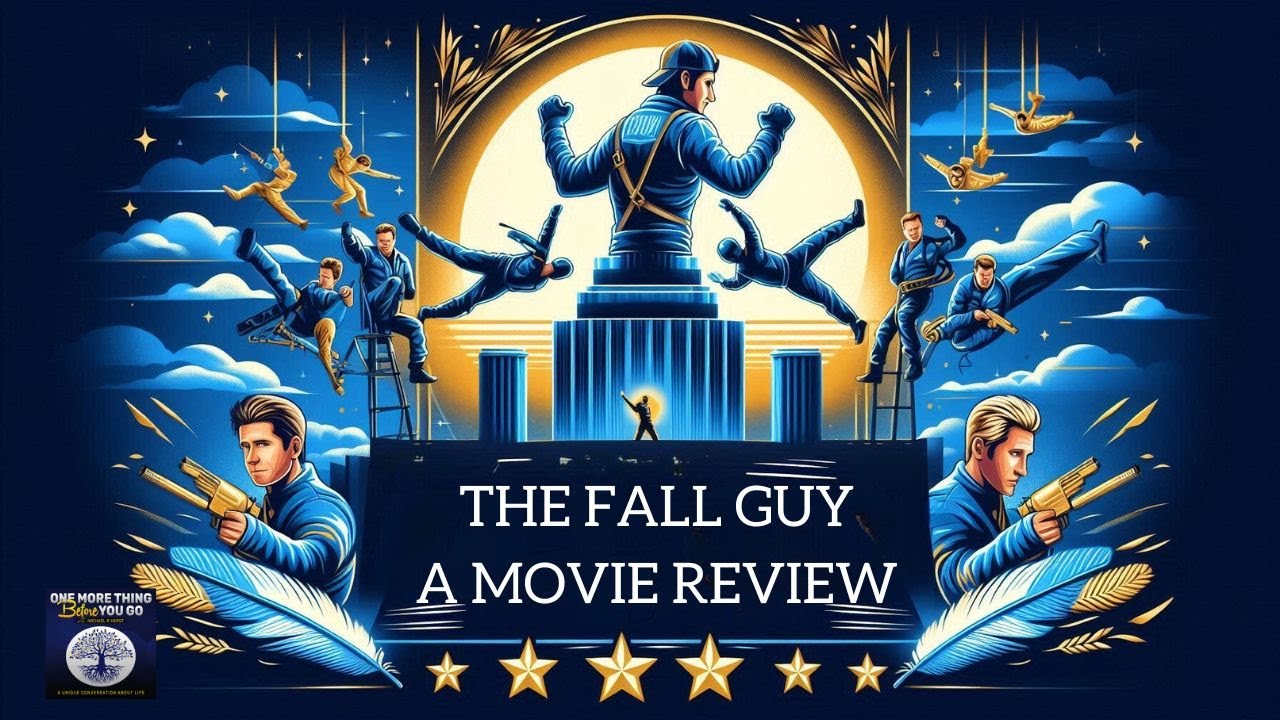 The Fall Guy - A Movie Review
