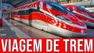 Viajando de Trem de Alta Velocidade (Frecciarossa) Entre Milão e Roma na Itália