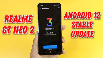 Realme GT Neo 2 Android 12 Stable Update