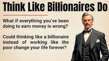 Think Like a Billionaire, Not the Poor: Secrets to Multiply Money & Create True Wealth 🔥