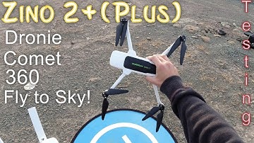 Zino 2+(Plus) Cinematic Video Test:  Dronie, 360, Comet and Fly to Sky!