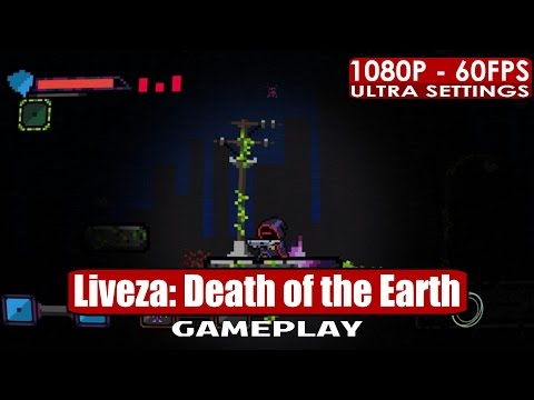 Liveza: Death of the Earth gameplay PC HD [1080p/60fps]