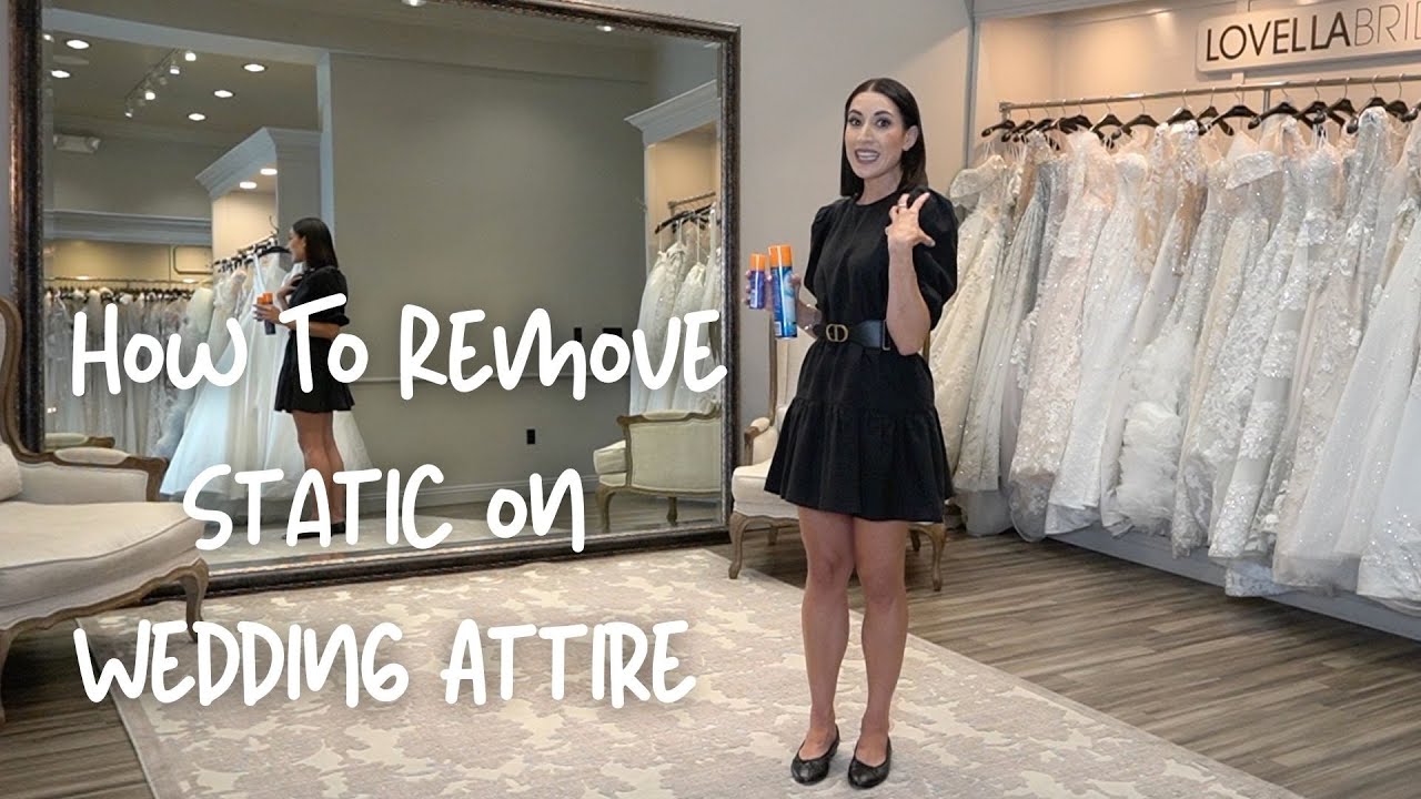 How To Remove Static on Wedding Dresses and Veils - YouTube