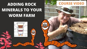 VIDEO 13:  Adding Minerals to Your Worm Farm VIDEO COURSE
