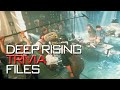 Deep Rising - Trivia Files