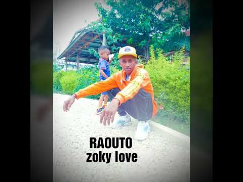 Raouto Zoky Love Mlay Be