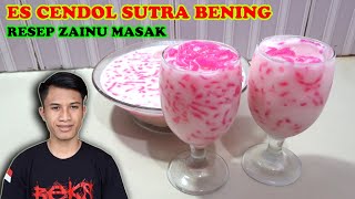 Resep cara buat Es Cendol Sutra Bening, enak mudah segernya bikin ketagihan cocok buat buka puasa