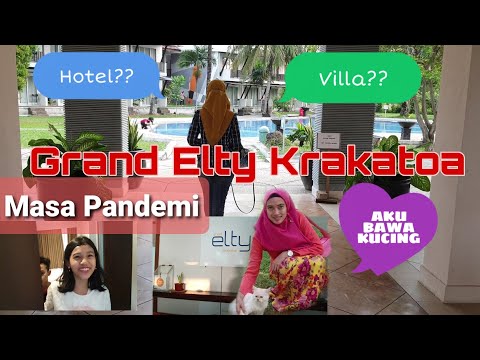 GRAND ELTY KRAKATOA RESORT|| Lampung ||Review LENGKAP ||