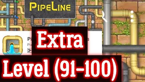 Pipeline Extra Level 91 92 93 94 95 96 97 98 99 100 All 3 stars By Pixign, Android Solution