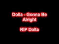 Dolla - Gonna Be Alright