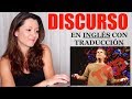 Discurso con Traducción y Explicación para Practicar Inglés