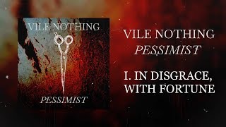 VILE NOTHING - PESSIMIST [OFFICIAL EP STREAM] (2019) SW EXCLUSIVE