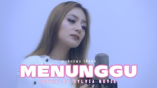 MENUNGGU - RIDHO RHOMA || COVER SYLVIA NOVIE || Slow Version