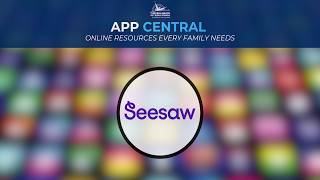 App Central Tutorial for Parents: Seesaw