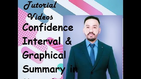 Confidence Interval Plots & Graphical Summary in MINITAB