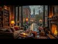 Warm Rainy Nook Jazz with Crackling Fireplace ☕ Coffee Shop Music for Study, Work &amp; Relax