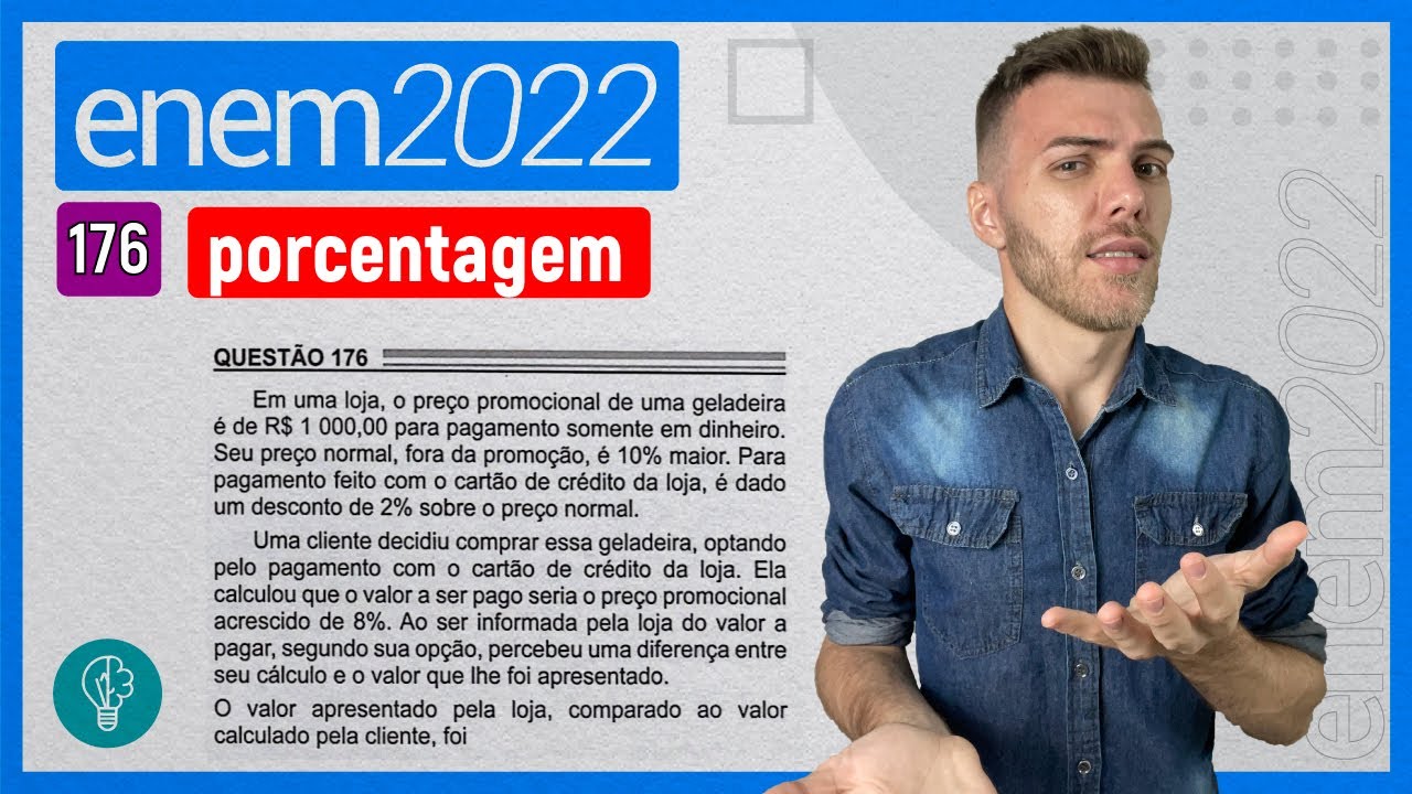 ENEM 2022 - Q176 - Em uma loja, o preço promocional de uma geladeira é ...