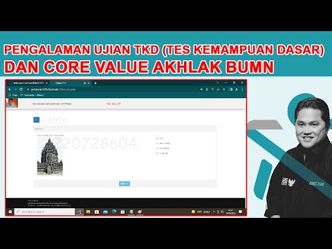 PENGALAMAN SAAT UJIAN ONLINE TKD (TES KEMAMPUAN DASAR) DAN CORE VALUES AKHLAK BUMN