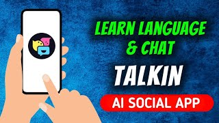 How To Use Talkin - Learn Language App